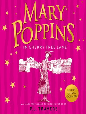 cover image of Mary Poppins and the House Next Door / Mary Poppins in Cherry Tree Lane